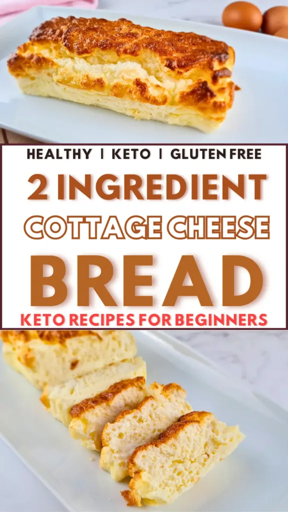 Pinterest pin image featuring two photos of golden brown 2 Ingredient Cottage Cheese Bread, labeled as healthy, keto, and gluten-free, with the text ‘Keto Recipes for Beginners’.