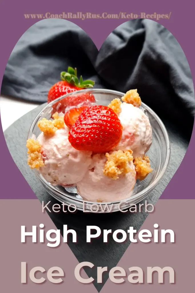 A Pinterest pin featuring a serving of Keto Strawberry Cottage Cheese Ice Cream, beautifully garnished with a fresh strawberry and crumbly topping, highlighting a delicious and nutritious low-carb, high-protein dessert option.
