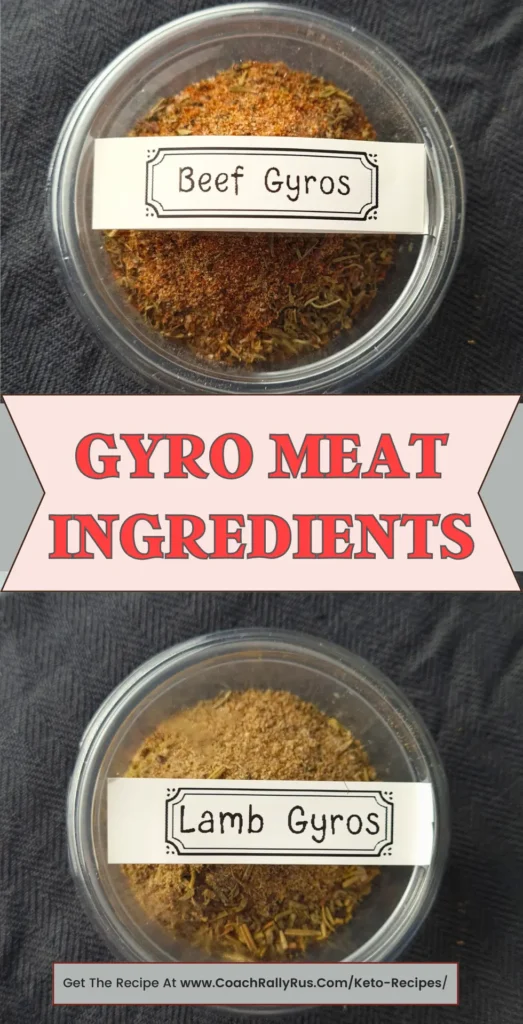 Two containers of gyro meat ingredients, one labeled “Beef Gyros” and the other “Lamb Gyros,” with visible spices.