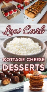 A collage of six images showcasing various low-carb cottage cheese desserts, with a bold title text overlay at the center.
