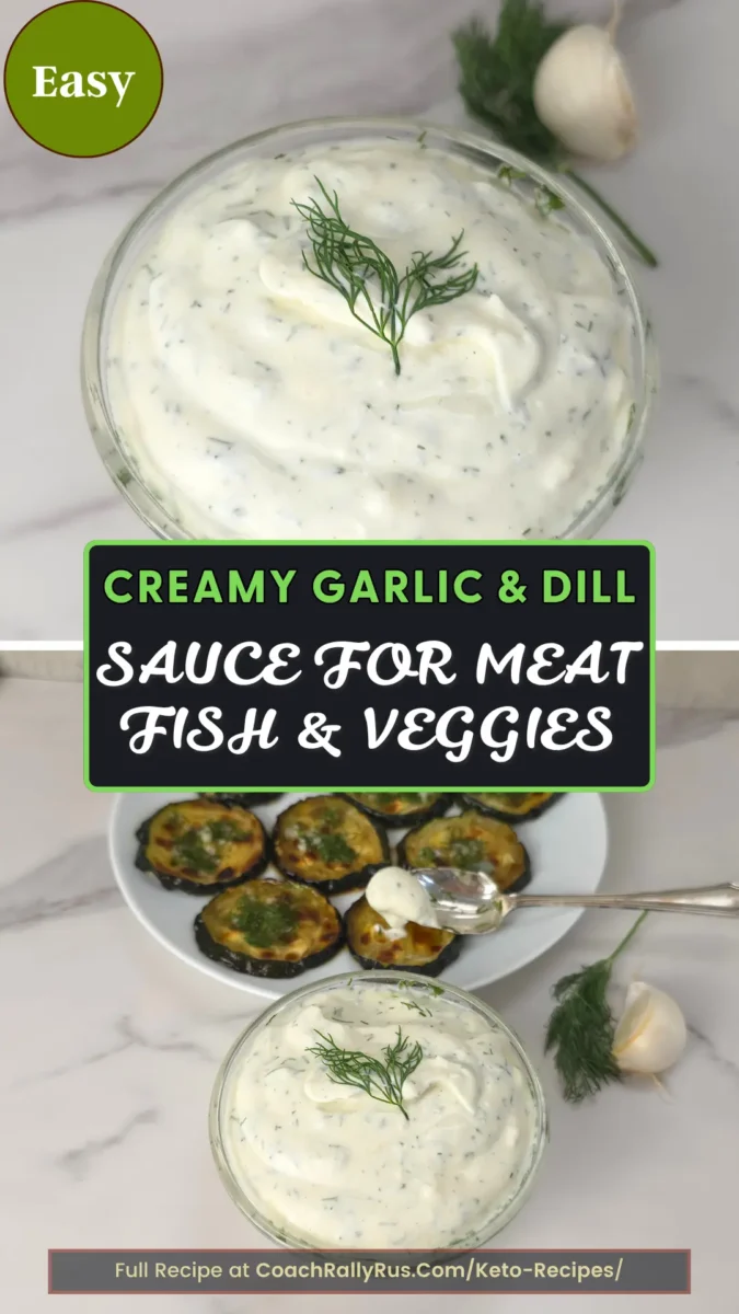 Pinterest image featuring creamy garlic dill yogurt sauce for meat, fish, and veggies with easy recipe badge