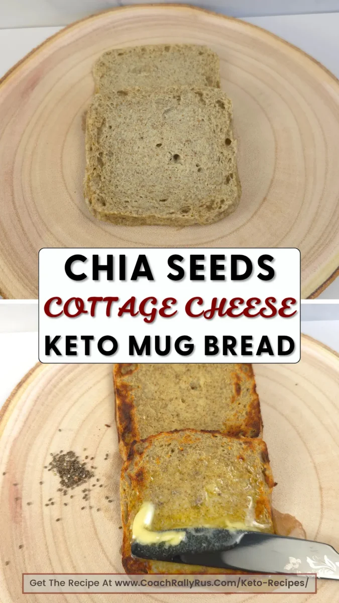 Chia cottage cheese mug bread keto slices with butter