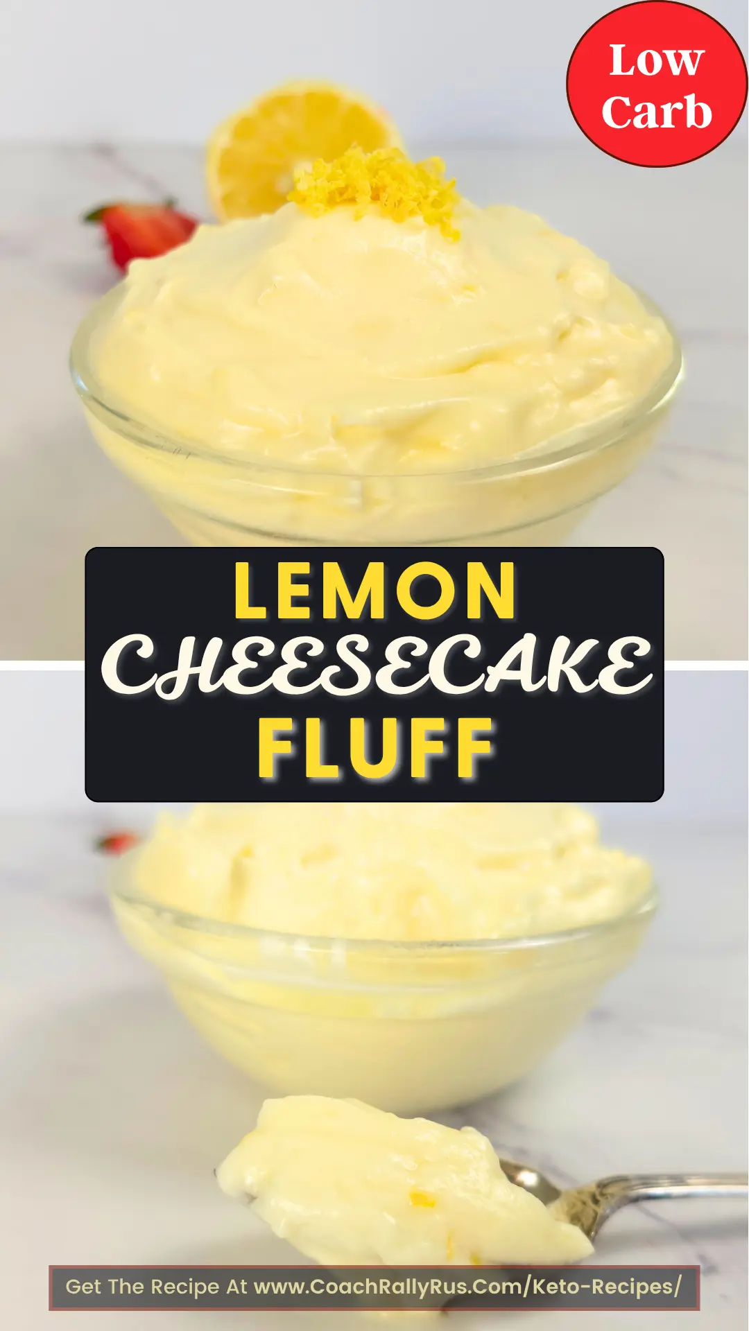Low Carb Keto lemon cheesecake fluff low carb dessert Lemon cheesecake fluff in glass bowls with lemon zest on top and text overlay