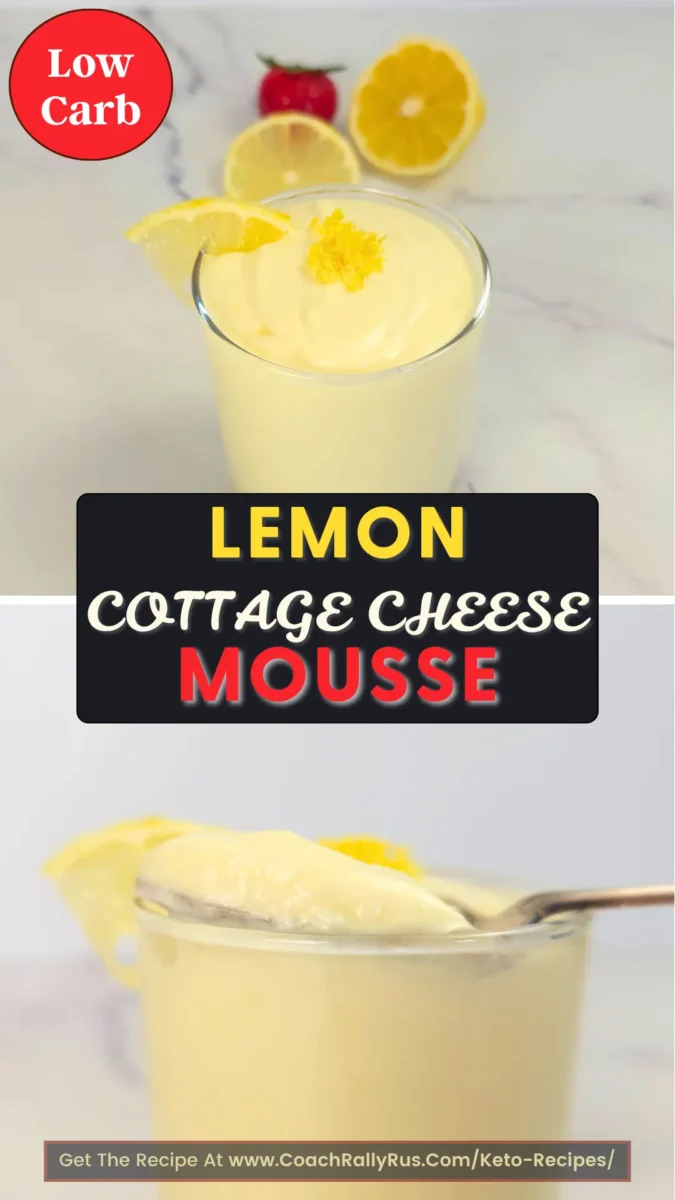Low carb lemon cottage cheese mousse with two image views and bold text