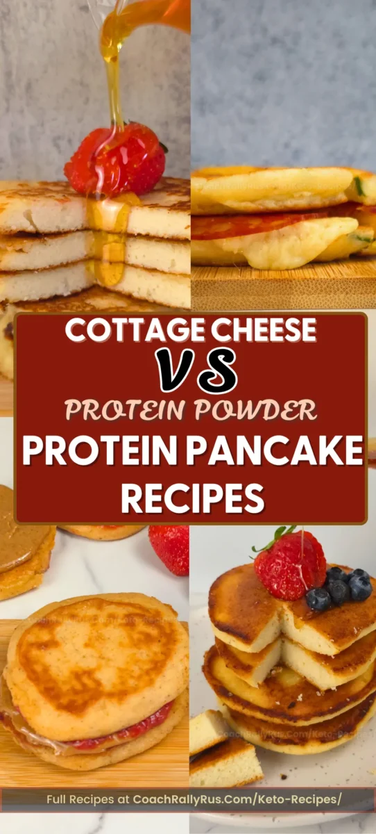High protein keto pancakes recipes pin – cottage cheese vs protein powder base comparison with fluffy stacks, peanut butter, jam, and syrup drizzle (by Rally Rus).