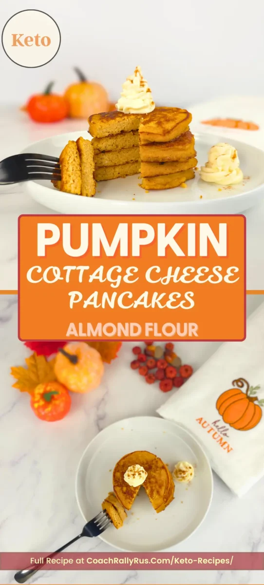Keto pumpkin cottage cheese pancakes made with almond flour, shown in a long pin layout with whipped cream topping and fall decor. By Rally Rus.