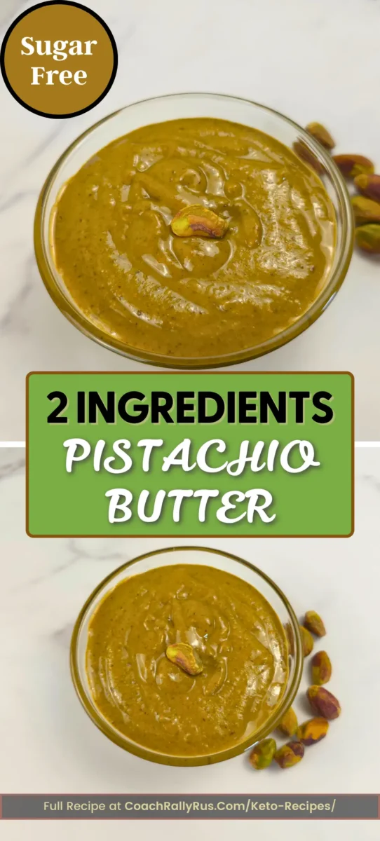 Vertical image of homemade pistachio butter with bold text "2 Ingredients Pistachio Butter" and whole pistachios on the side