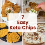 Collage of 4 homemade keto chips including cheese crisps, flaxseed chips, and almond crackers. Text overlay reads '7 Easy Keto Chips' in bold red letters.
