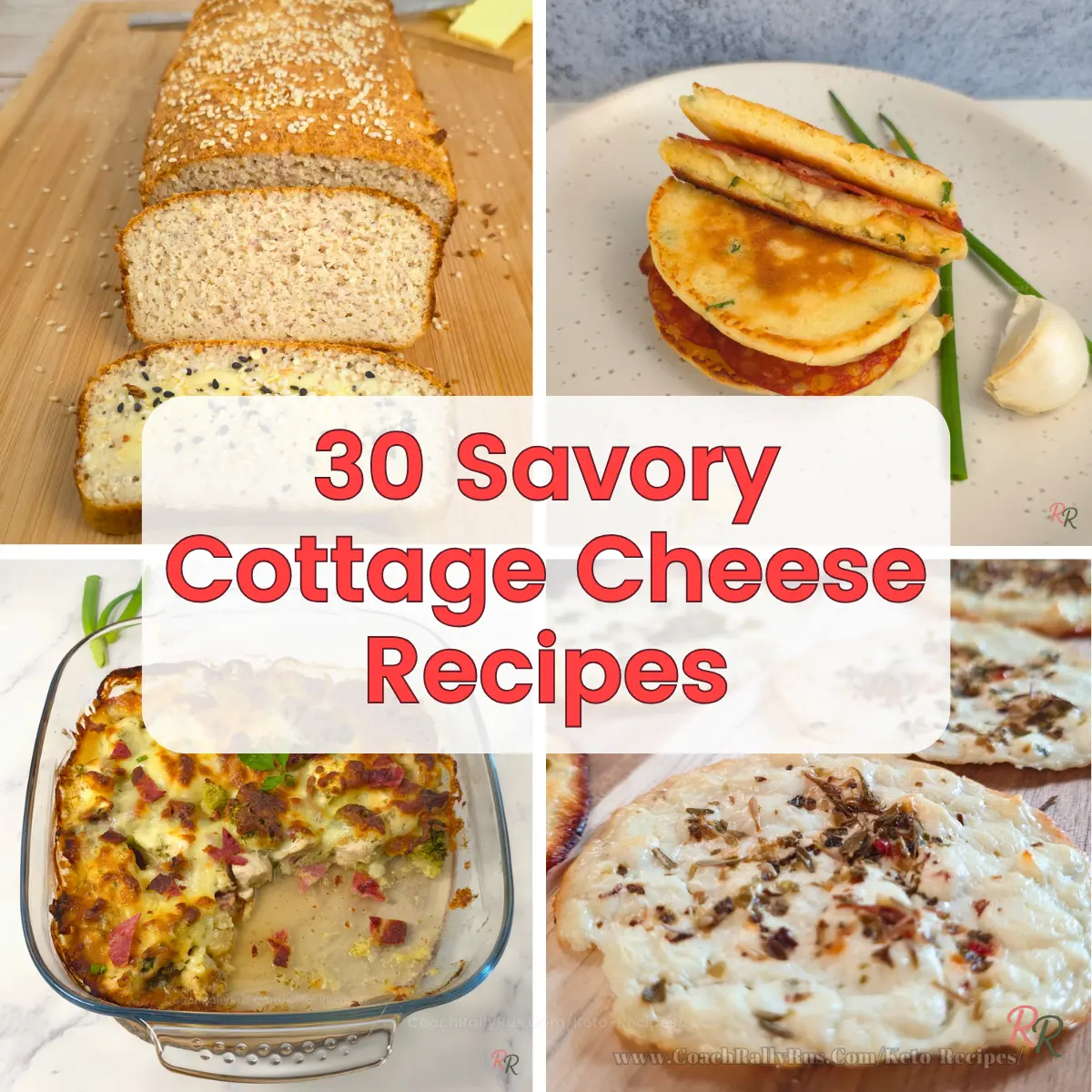 Collage image showing cottage cheese bread, savory pancakes, casserole, and flatbread with text overlay: "30 Savory Cottage Cheese Recipes."