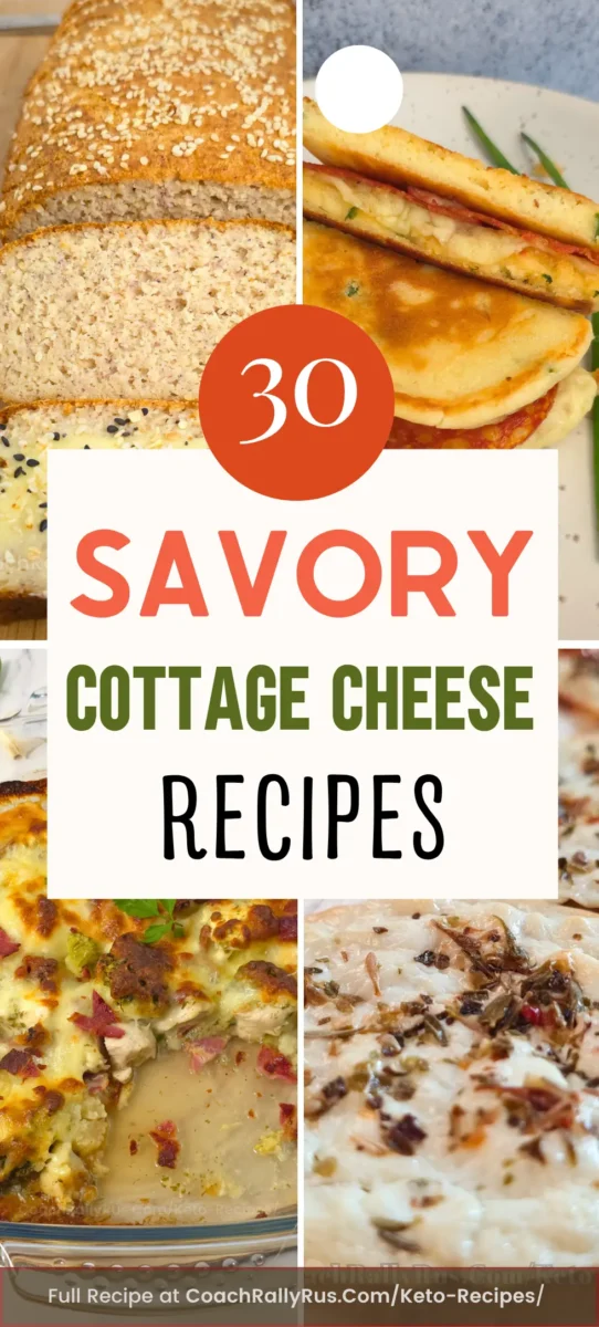 Vertical collage featuring cottage cheese bread, savory mini pancakes, cheesy casserole, and low-carb flatbread with bold text: "30 Savory Cottage Cheese Recipes."