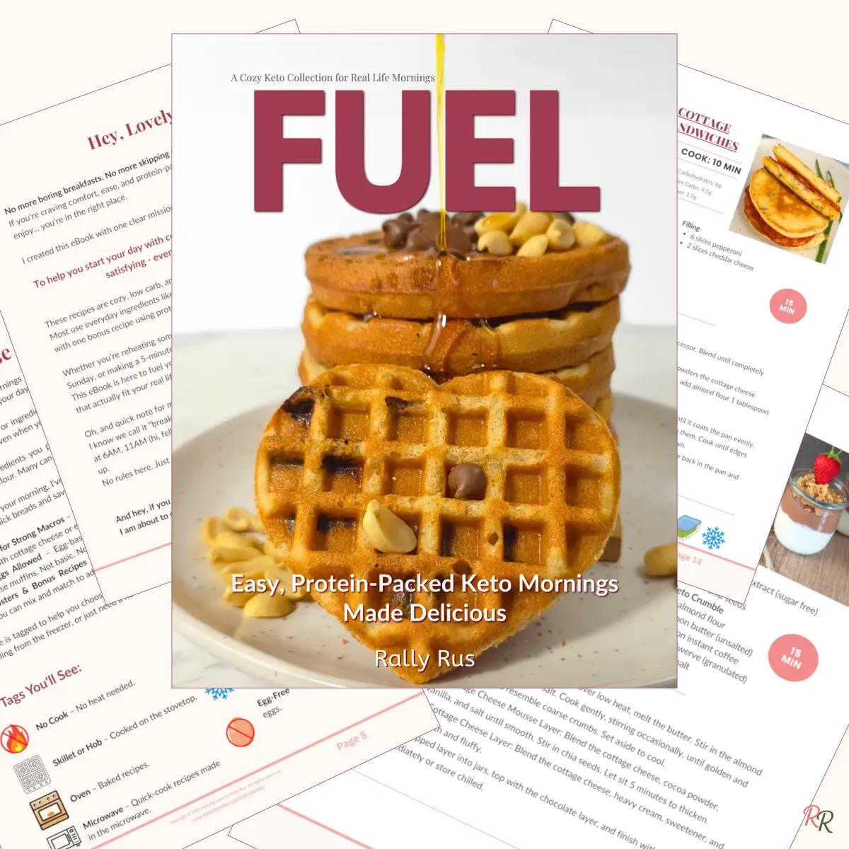 Fuel - Easy Protein-Packed Keto Breakfast Cover of FUEL: a high-protein keto breakfast recipe eBook by Rally Rus, featuring waffles and pancakes with real-food ingredients.