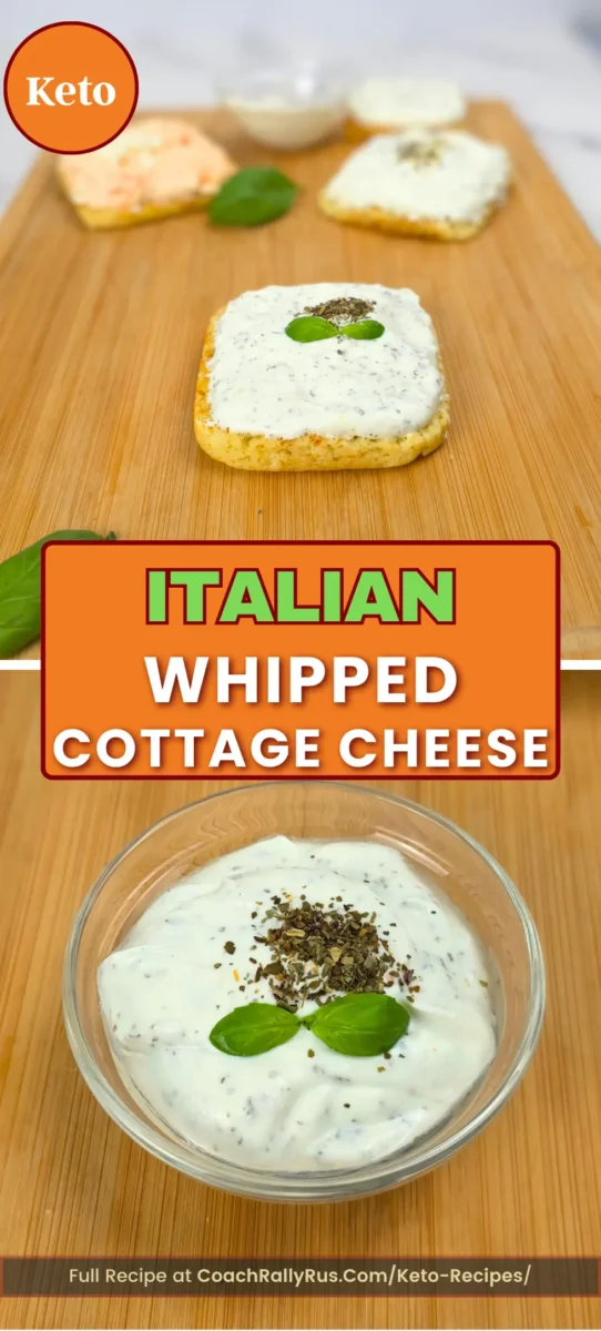 Italian Whipped Cottage Cheese Dip – Easy Keto Spread Keto Italian whipped cottage cheese dip on toast and in a bowl with herbs, text overlay reads Italian Whipped Cottage Cheese