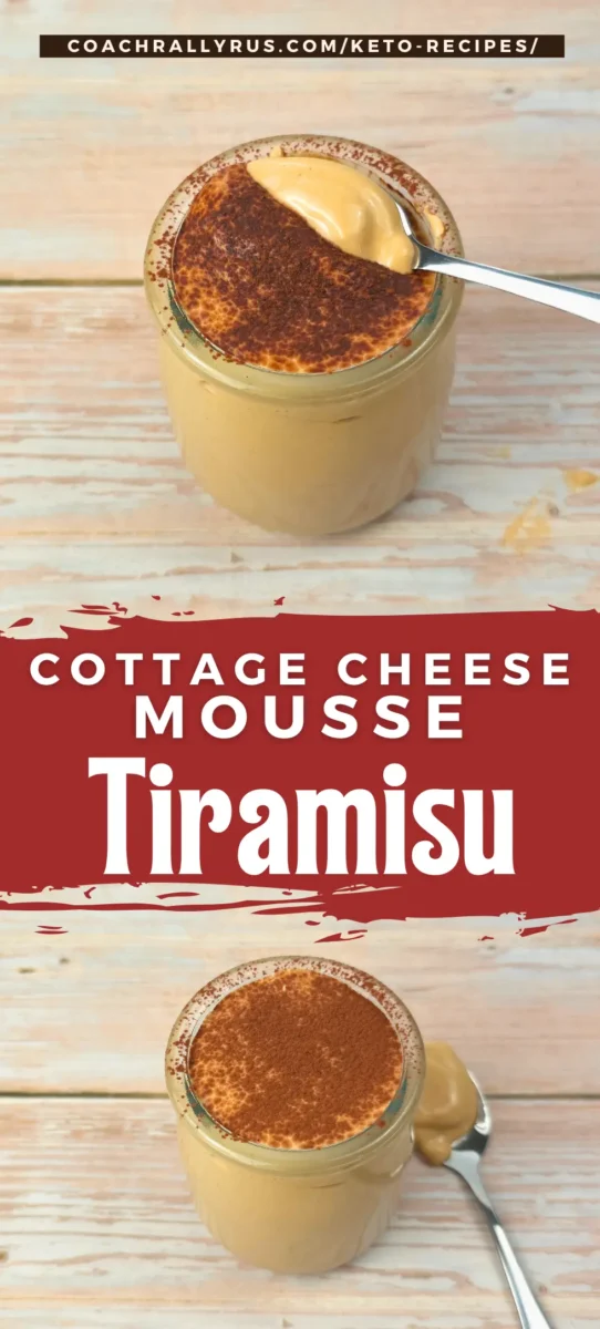 Vertical Pinterest-style collage showing two images of keto cottage cheese tiramisu mousse topped with cocoa powder, styled in a glass jar on a light wooden background.