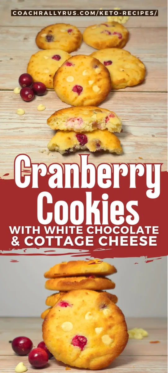 High Protein Keto Cranberry Cottage Cheese Cookies with White Chocolate Soft keto cranberry cottage cheese cookies with sugar-free white chocolate chips, baked until golden and shown on a wooden surface