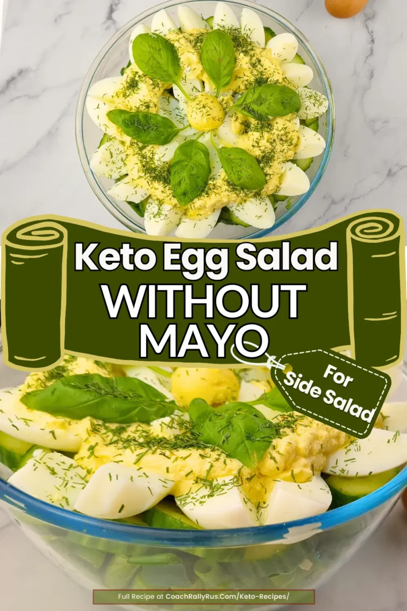 Pinterest pin image for keto egg salad without mayo with text overlay above a glass bowl of egg salad with basil and dill